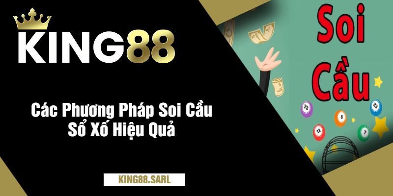Các Phương Pháp Soi Cầu Sổ Xố Hiệu Quả