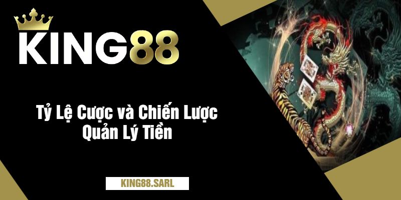 Tỷ Lệ Cược và Chiến Lược Quản Lý Tiền